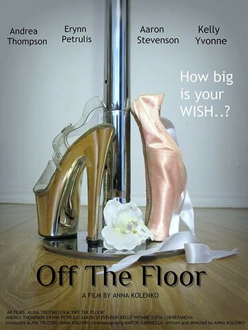 Off the Floor Film (2018)