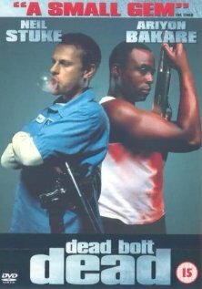 Dead Bolt Dead (1999)